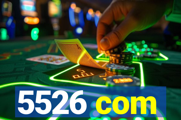 5526 com